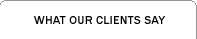 What Our Clients Say